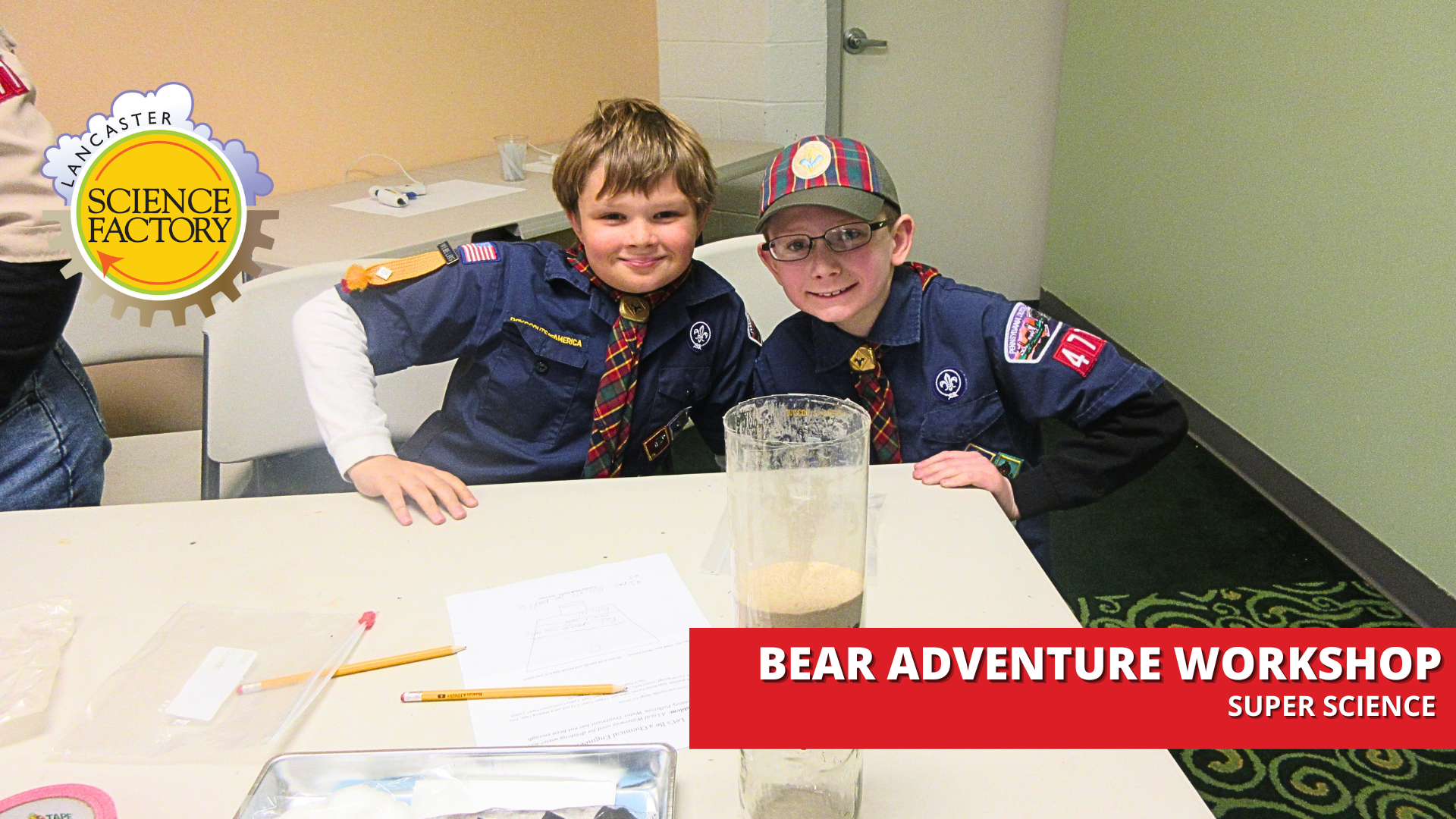 Bear Adventure Workshop: Super Science - The Lancaster Science Factory