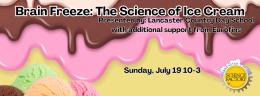 Brain Freeze: The Science of Ice Cream to celebrate national ice cream day